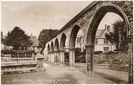 Gloucester. Infirmary Arches