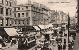 Manchester. Market Street, Tramways