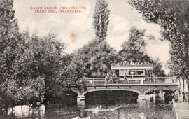 Colchester. North Bridge, widened for trams in 1903 - 1904