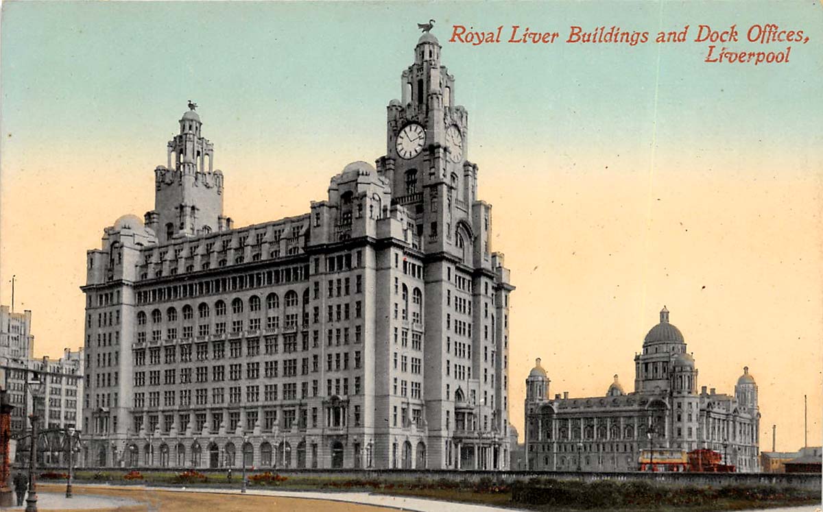 Liverpool. Royal Liver Buildings and Dock Offices, 1913