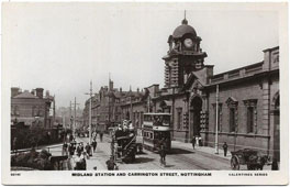 Nottingham. Midland Station and Carrington Street
