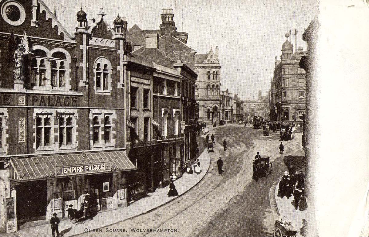 Wolverhampton. Queen Square, Empire Palace, 1903