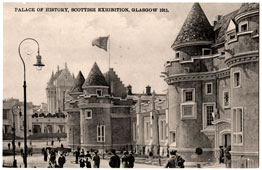 Glasgow. Scottish Exhibition, Palace of History, 1911