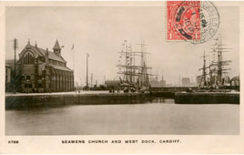 Cardiff. Seamen's Church and West Dock, 1915